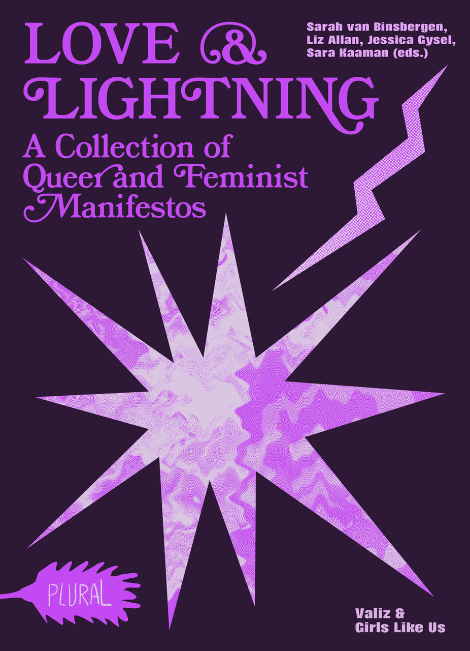 LOVE & LIGHTNING: A COLLECTION OF QUEER AND FEMINIST MANIFESTOS - Paris Ass Book Fair